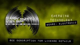 Emerging Technology | Electronic | Royalty Free Stock Music