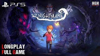 In Nightmare | Full Game | (PS5) Longplay Walkthrough Gameplay No Commentary