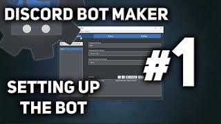 Discord Bot Maker Tutorial #1 - Setting up the Bot