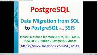 Data Migration from SQL to Postgresql using SSIS | SQL Data Migration | Postgresql Data Migration