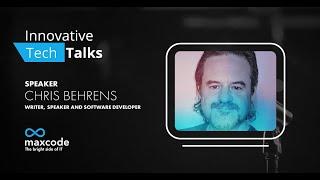 Chris Behrens at Maxcode’s Innovative TechTalks 2022