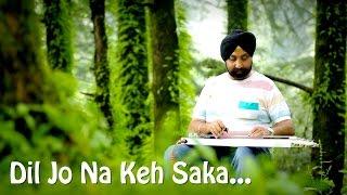 Dil jo na keh saka | Balbir Singh | Studio Octave Production |