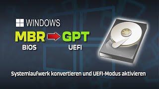 Windows MBR zu GPT konvertieren und UEFI-Modus aktivieren - EINFACH ERKLÄRT