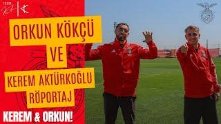 Orkun Kökçü ve Kerem Aktürkoğlu Röportaj | SL Benfica