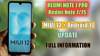Redmi Note 7 Pro/Redmi Note 7/7S MIUI 12+ Android 10 Update | Redmi Note 7 Pro MIUI 12