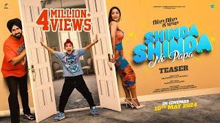 Shinda Shinda No Papa | Teaser | Gippy Grewal | Hina Khan | Shinda Grewal | New Punjabi Movie 2024