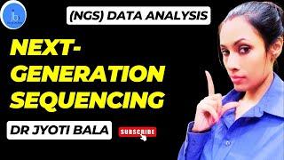 Next-Generation Sequencing Data Analysis| NGS Data Analysis #ngs #bioinformatics #biotech