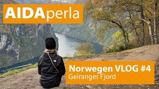 AIDAperla Norwegens Fjorde Vlog #4 - Geirangerfjord