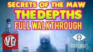 Little Nightmares DLC: Secrets Of The Maw THE DEPTHS - Full Gameplay Walkthrough (No Commentary)