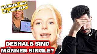 MÄNNER sind zu RECHTS und deshalb SINGLE?