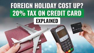 20% tax on foreign spending, travel via international credit cards - Explained I TCS, LRS New Rules