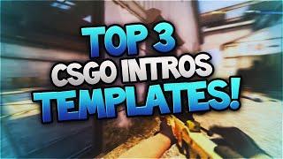 Top 3 CSGO Intros! FREE 3D Amazing CS:GO Intro Templates [Sony Vegas] [Adobe After Affects]