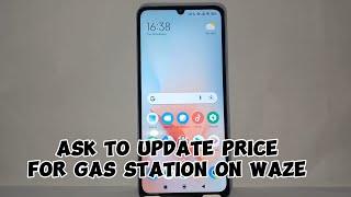 How To Ask To Update Price For Gas Station On Waze