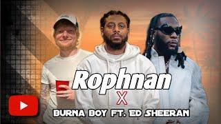 ሸግዬ_-_Rophnan_X_Burna Boy_ft. Ed Sheeran_New Ethiopian Remix Minte On Z Beat Rophnan Album