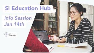 Si Education Hub Info Session Events