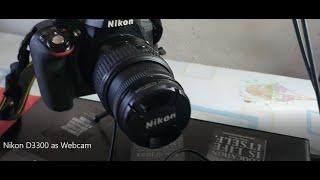 How to use a DSLR as Webcam with OBS Studio (Nikon D3300)