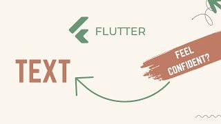 Clear Your Doubts About the Flutter Text Widget and its Properties!