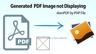 Generate PDF Image not Displaying domPDF Tutorial PHP