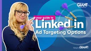 The LinkedIn Audience Ad Targeting Options Available In 2021