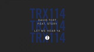 David Tort (feat. Story) - Let Me Hear Ya (Extended Mix)