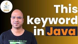 #4.4 Java Tutorial | This keyword