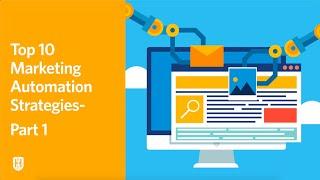 Top 10 Marketing Automation Strategies - part 1