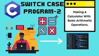 //C Program To Make A Scientific Calculator With Basic Arithmetic Operations//