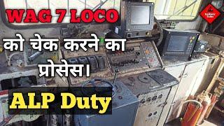 What are the items to be checked in crew changing point ? WAG 7 LOCO को कैसे चेक करें ? ALP Duty |