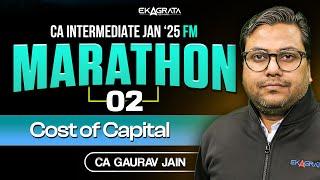 CA Inter FM Marathon Jan 25 | Cost of Capital CA Inter FM | By CA Gaurav Jain