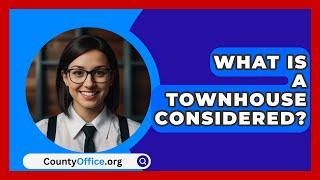 What Is A Townhouse Considered? - CountyOffice.org