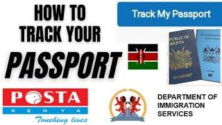 How To Track your Kenyan Passport Online《Check Passport status Online》