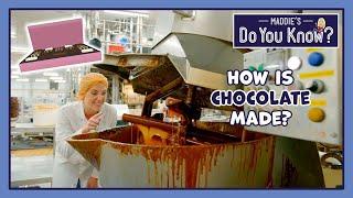 How is Chocolate made?  Maddie's Do You Know 