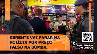 Gerente vai parar na polícia por preço falso na bomba.