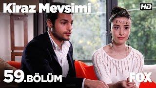 Kiraz Mevsimi 59. Bölüm