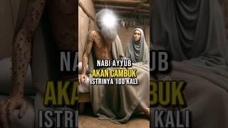 Sumpah Nabi Ayub Mencambuk Istrinya 100 Kali