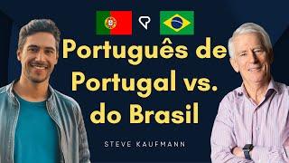 Português de Portugal vs. do Brasil @PortugueseWithLeo