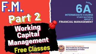 #2 | Working Capital Management | WCM | Operating Cycle Method | CA Inter ICAI Module Illustrations