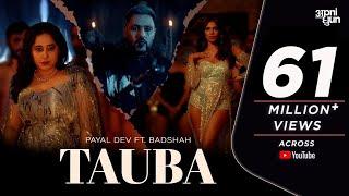 Tauba | Official Music Video | Payal Dev | Badshah | Malavika Mohanan | Aditya Dev | Apni Dhun |