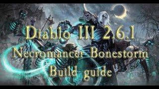 Diablo 3 2.6.1 Necromancer Inarius (Bonestorm) Build Guide