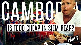 HOW CHEAP is the FOOD in SIEM REAP, CAMBODIA for a FAMILY ? (Part 2)