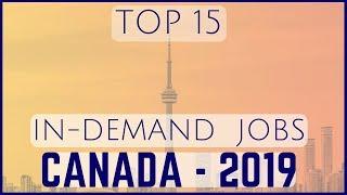  Top 15 In-Demand Jobs in Canada - 2019