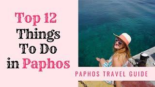Top Things To Do in Paphos // CYPRUS TRAVEL GUIDE