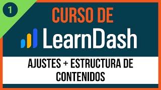 Crear ACADEMIA Online | Curso de LearnDash: Ajustes, Estructura y Creación de Contenidos #1 2023