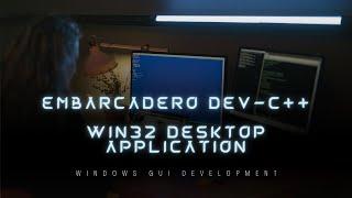 1️⃣ Embarcadero Dev-C++  |   Win32 Desktop Application