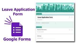 How to create Leave Application Form using Google Forms