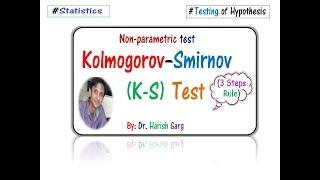 Kolmogorov - Smirnov (K-S) - Non Parametric Test for Small and Large Samples