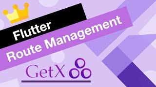 Flutter GetX Tutorial for Beginners | Route Management