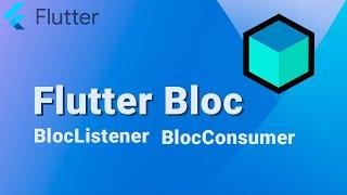 Flutter Bloc [основы #6] Прослушивание состояния. BlocListener | BlocConsumer