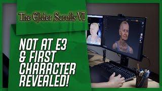 Bethesda Confirms NO Starfield/ES6 At E3 2019 & Elder Scrolls 6 First Character Model Revealed!