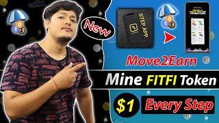 $1 Daily- Step App Earn Money & New Move2Earn App In 2023  | Free FITFI Token Mine In Smartphone 